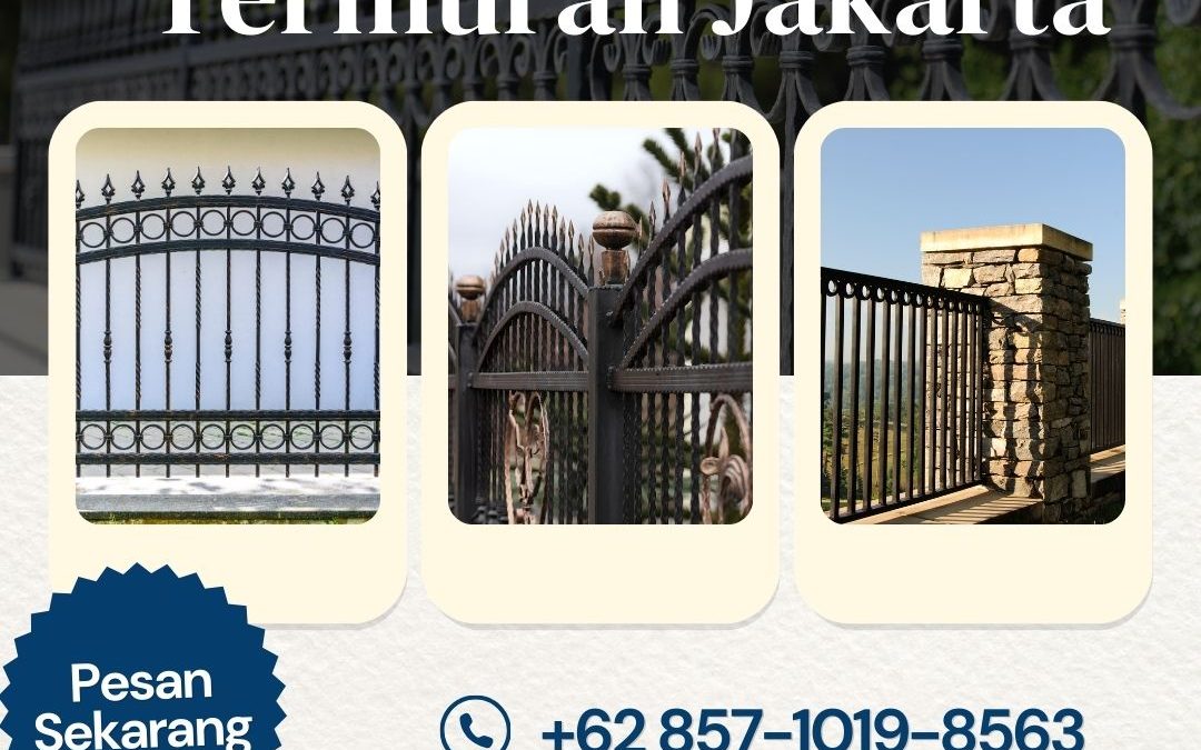 Pembuatan Pagar Termurah Jakarta