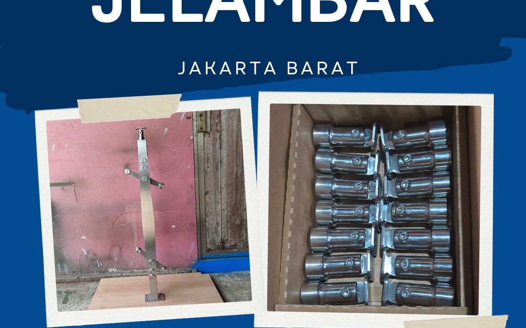 Jual Aksesoris Railing Jelambar Jakarta Barat