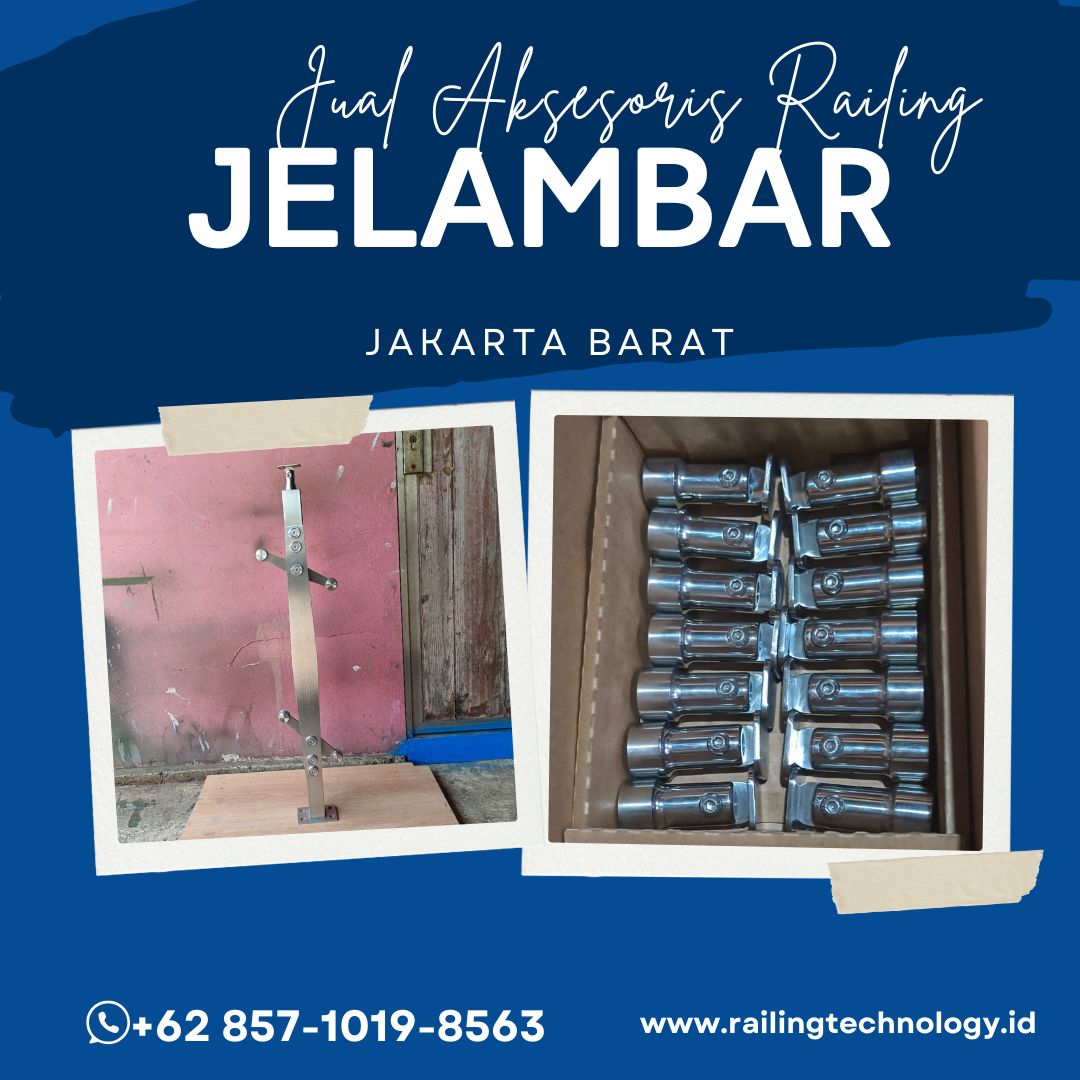 Jual Aksesoris Railing Jelambar Jakarta Barat