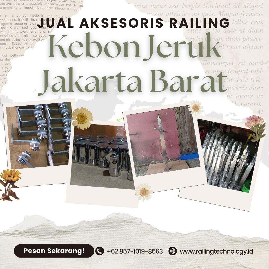 Jual Aksesoris Railing Kebon Jeruk Jakarta Barat
