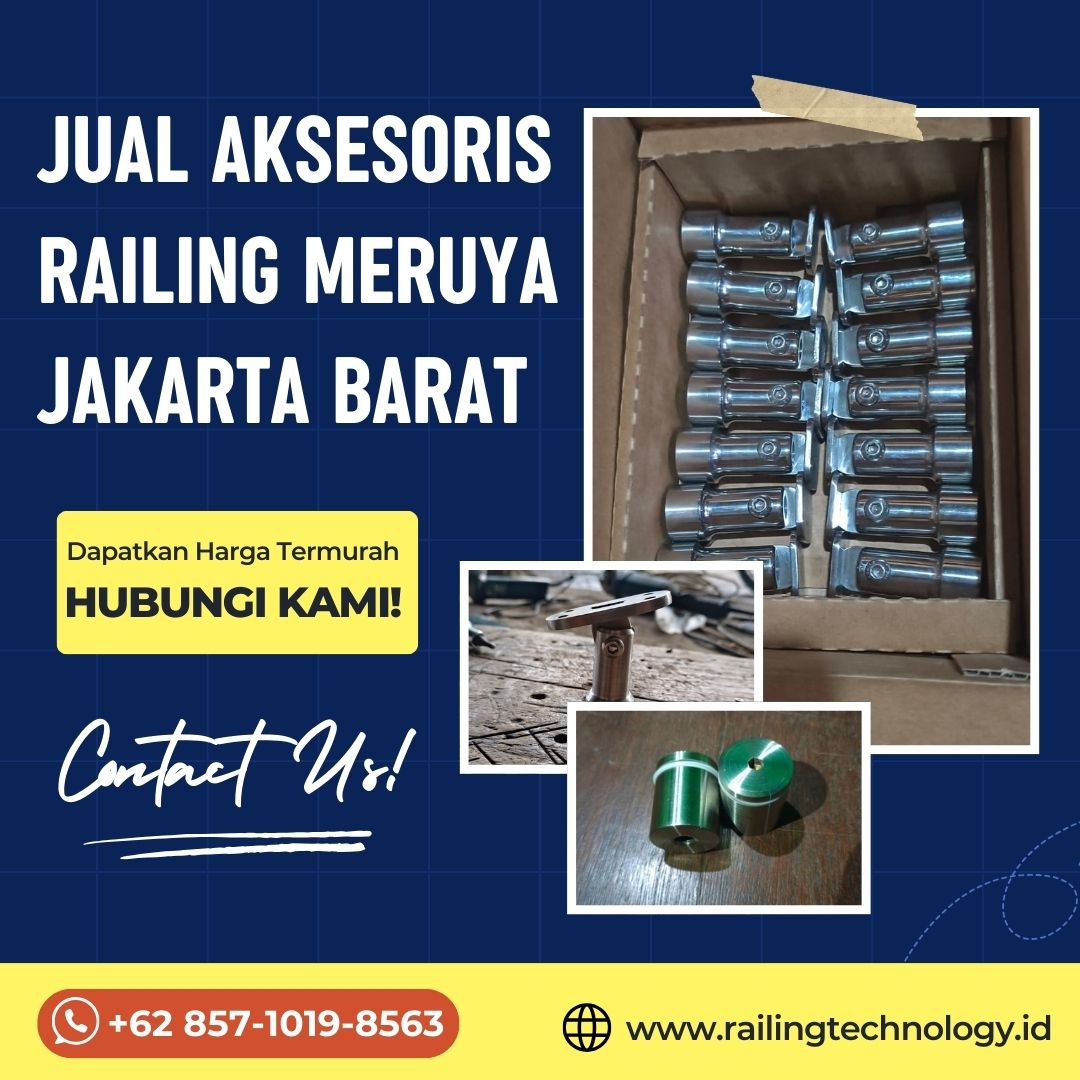Jual Aksesoris Railing Meruya Jakarta Barat