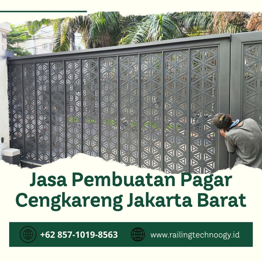 Jasa Pembuatan Pagar Cengkareng Jakarta Barat