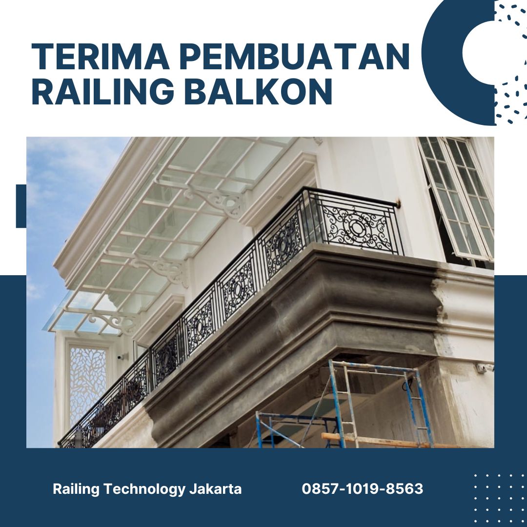 Terima Pembuatan Railing Balkon Jakarta Barat