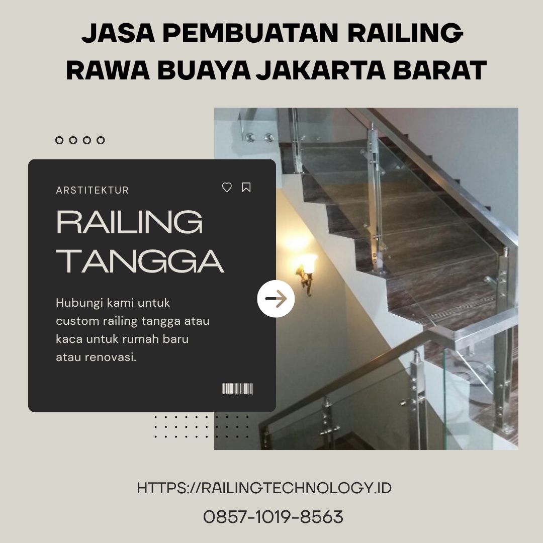 Jasa Pembuatan Railing Rawa Buaya Jakarta Barat