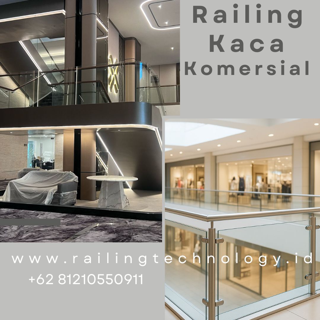 Railing Kaca Proyek Komersial Duri Kosambi
