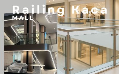Railing Kaca Proyek Mall Jakarta Barat
