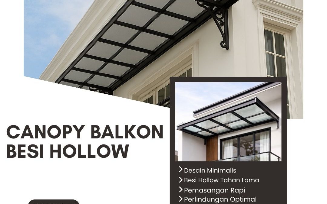 Canopy Balkon Besi Hollow Jakarta Barat