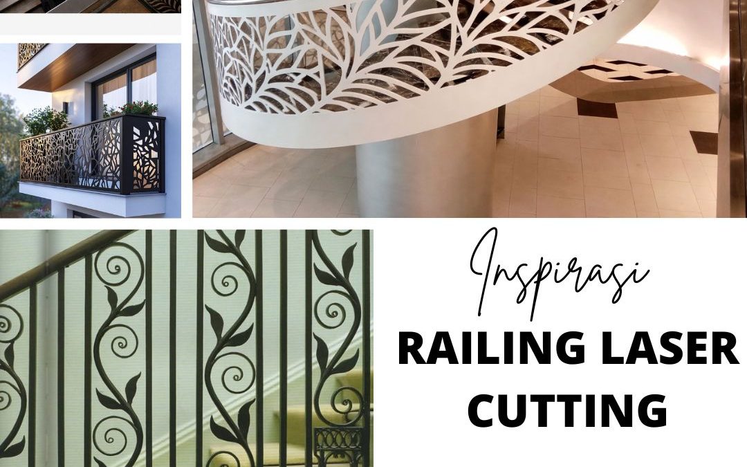 Inspirasi Railing Laser Cutting Duri Kosambi