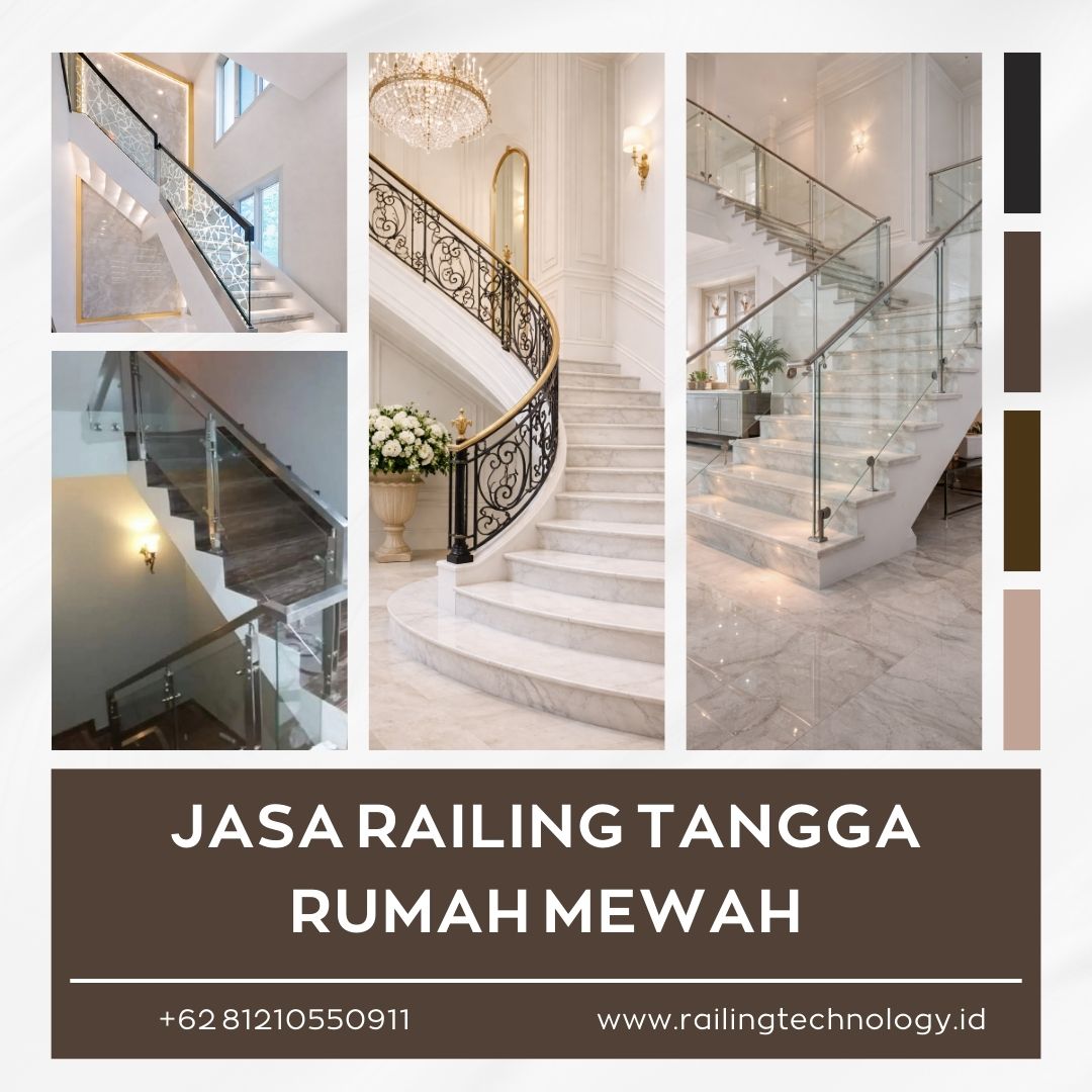 Jasa Railing Tangga Rumah Mewah Kebon Jeruk