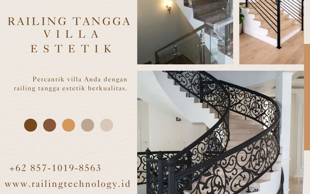 Jasa Railing Tangga Villa Estetik JakBar