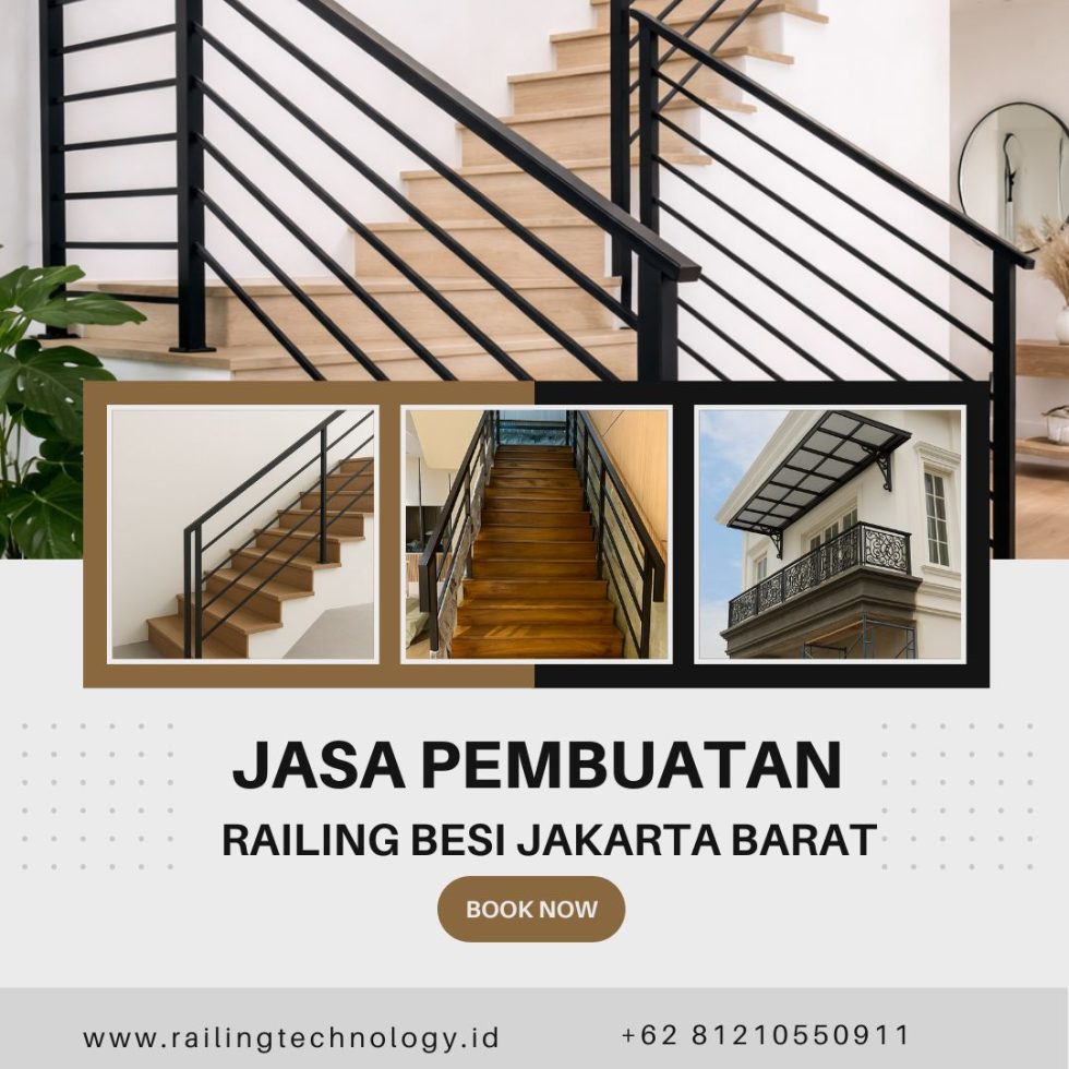 Jasa Pembuatan Railing Besi Jakarta Barat - Railing Technology