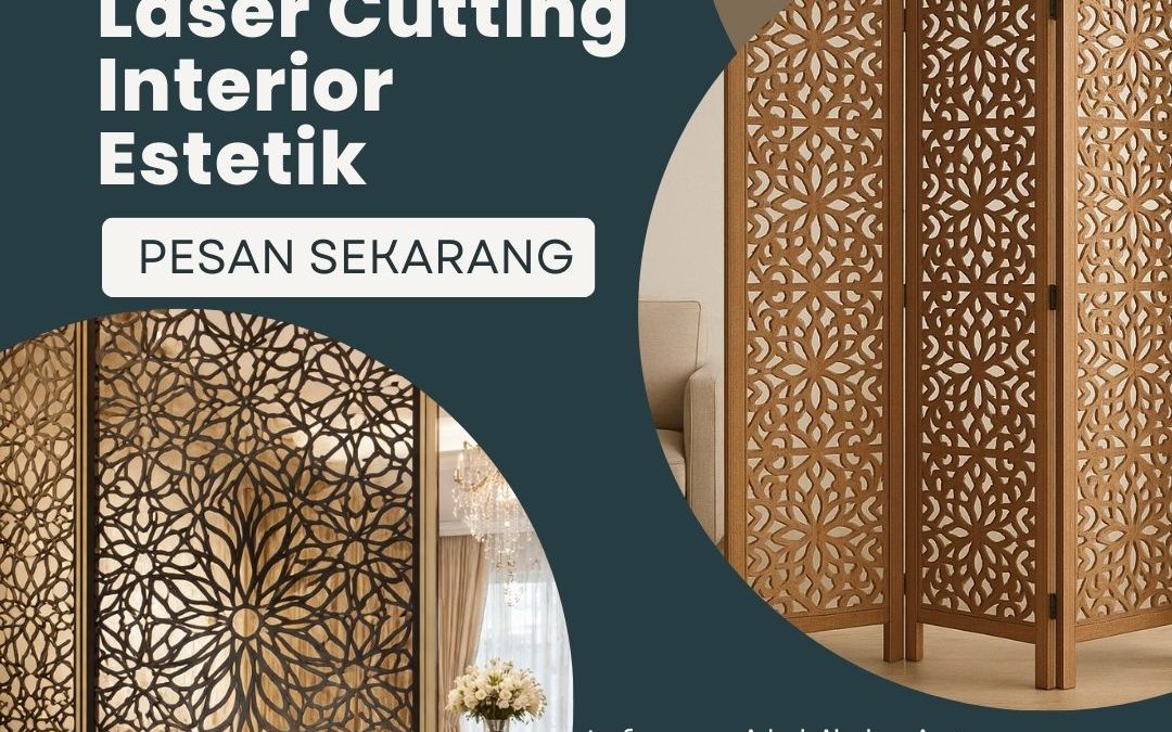 Laser Cutting Interior Estetik Cengkareng JakBar