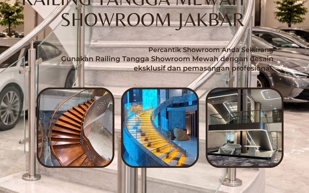 Desain Railing Tangga Mewah Showroom JakBar