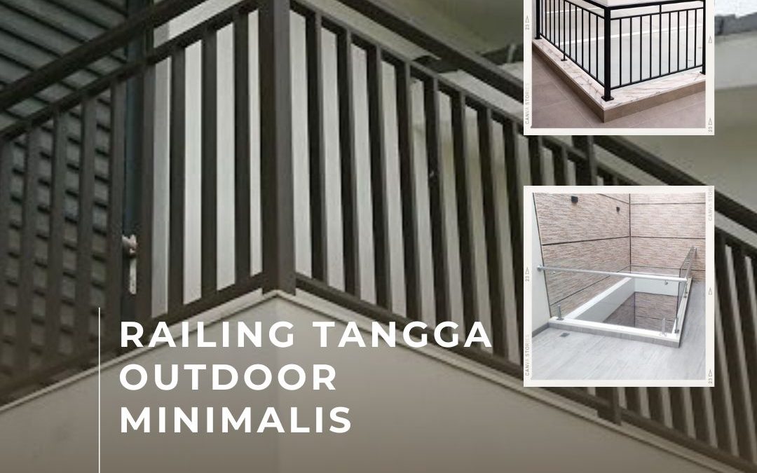 Railing Tangga Outdoor Minimalis Kedoya JakBar