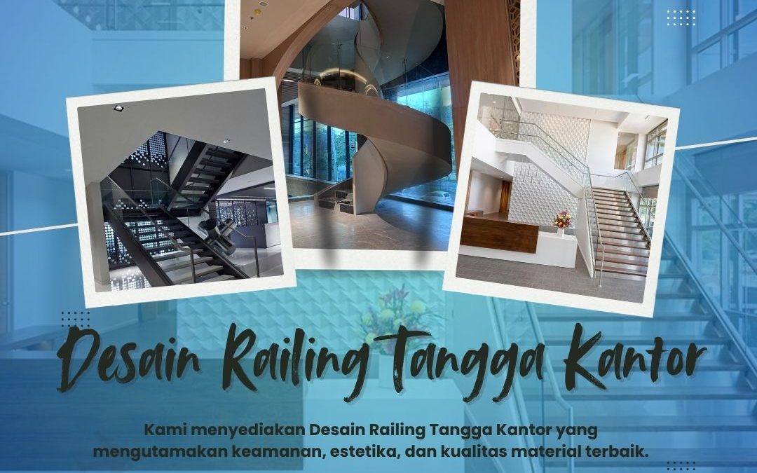 Desain Railing Tangga Kantor Meruya JakBar