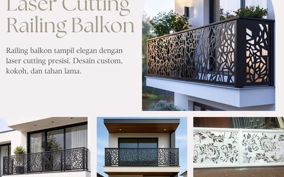 Laser Cutting Railing Balkon Jakarta Barat