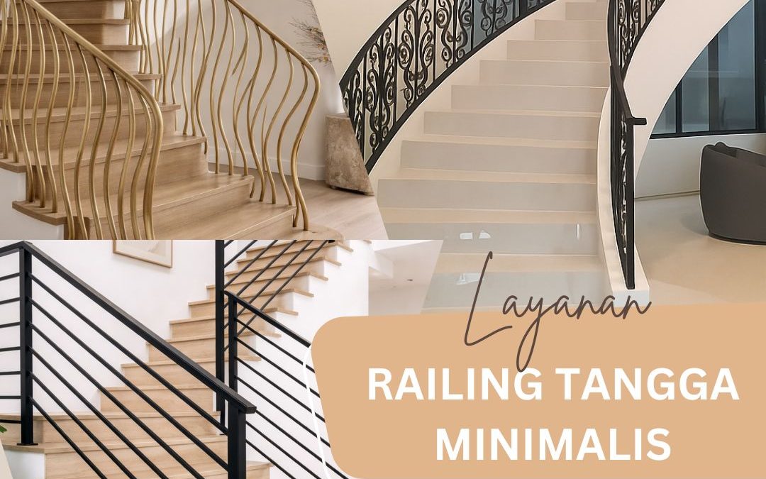 Layanan Railing Tangga Minimalis Duri Kosambi