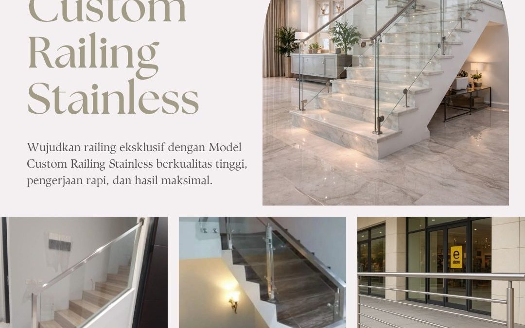 Model Custom Railing Stainless Jelambar JakBar