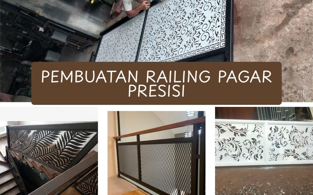 Pembuatan Railing Pagar Presisi Duri Kosambi