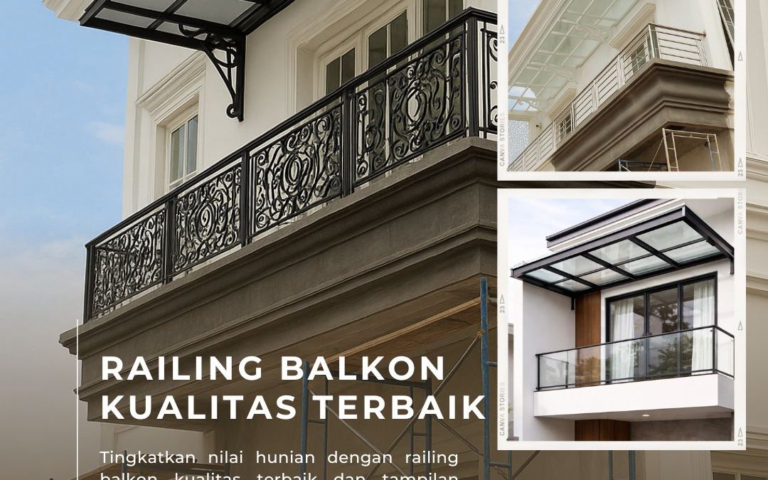 Railing Balkon Kualitas Terbaik Duri Kosambi