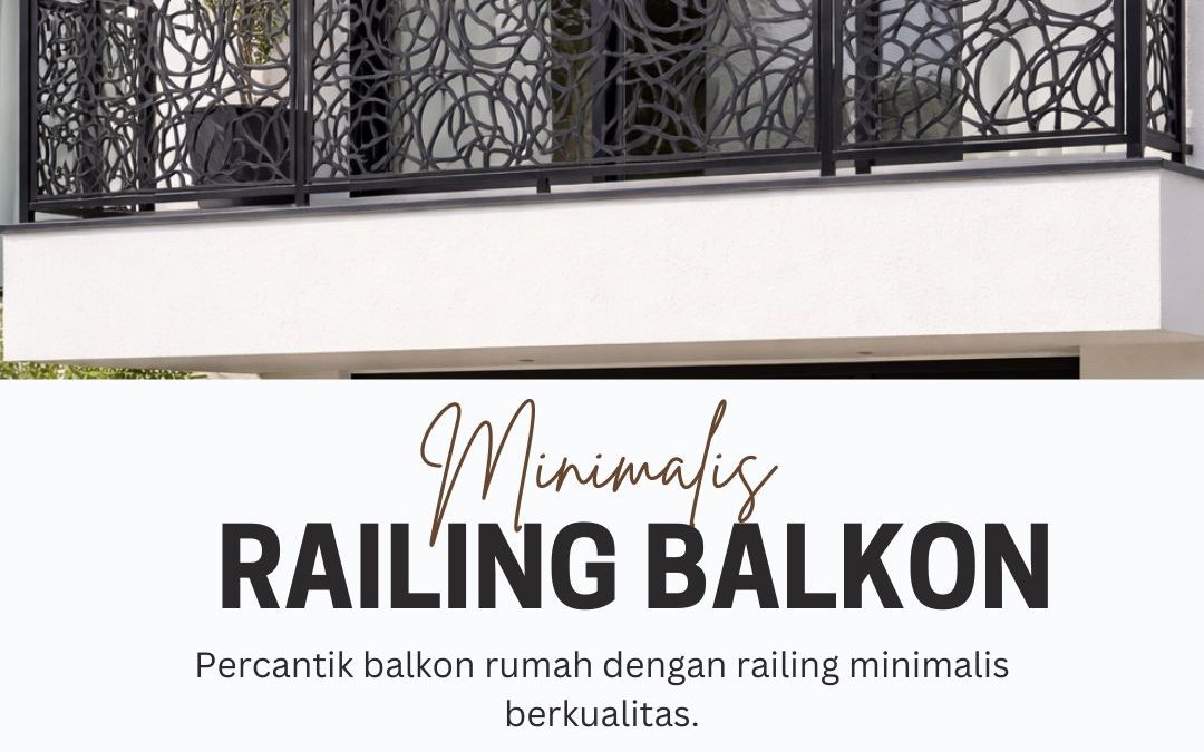 Railing Balkon Model Minimalis Kalideres JakBar