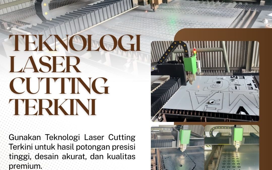 Teknologi Laser Cutting Terkini Kebon Jeruk