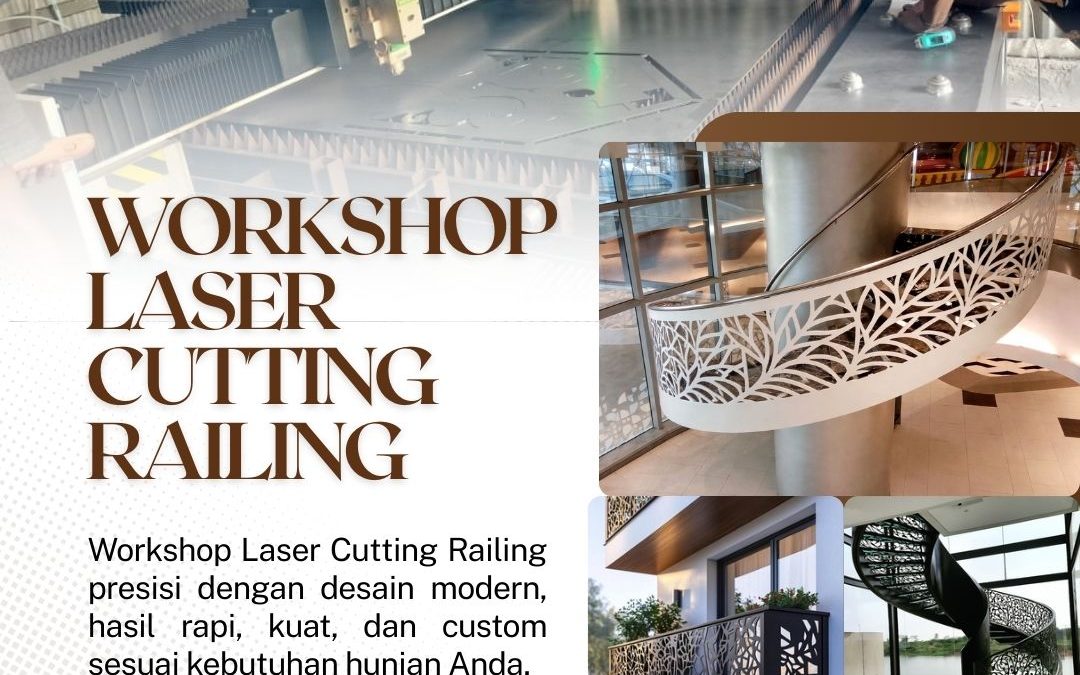 Workshop Laser Cutting Railing Jakarta Barat