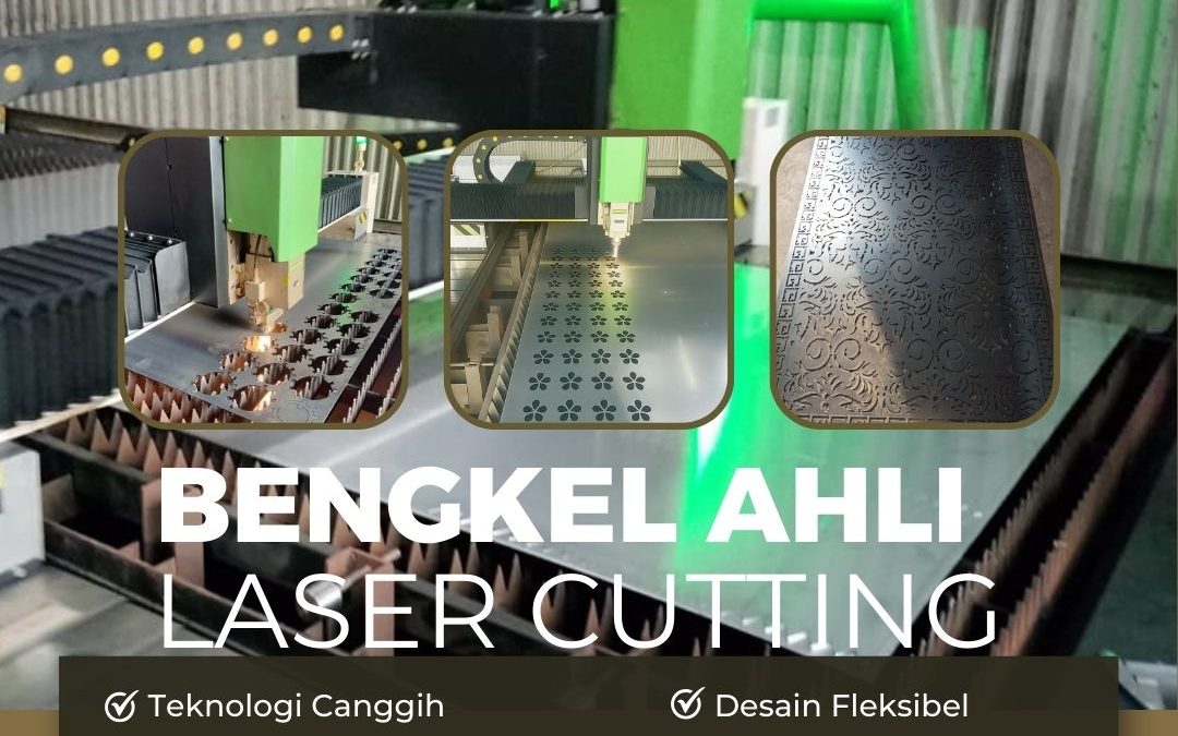 Bengkel Ahli Laser Cutting Kembangan JakBar
