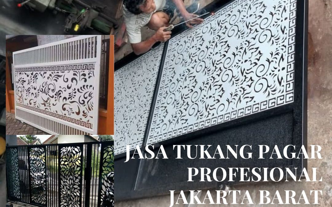 Jasa Tukang Pagar Profesional Jakarta Barat