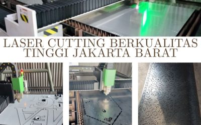 Laser Cutting Berkualitas Tinggi Kapuk JakBar