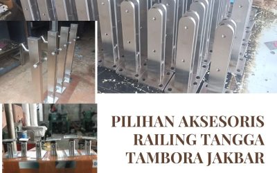 Pilihan Aksesoris Railing Tangga Tambora JakBar