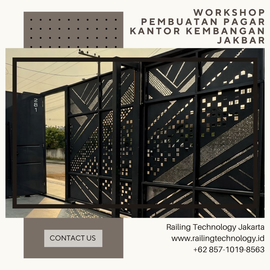 Workshop Pembuatan Pagar Kantor Kembangan JakBar