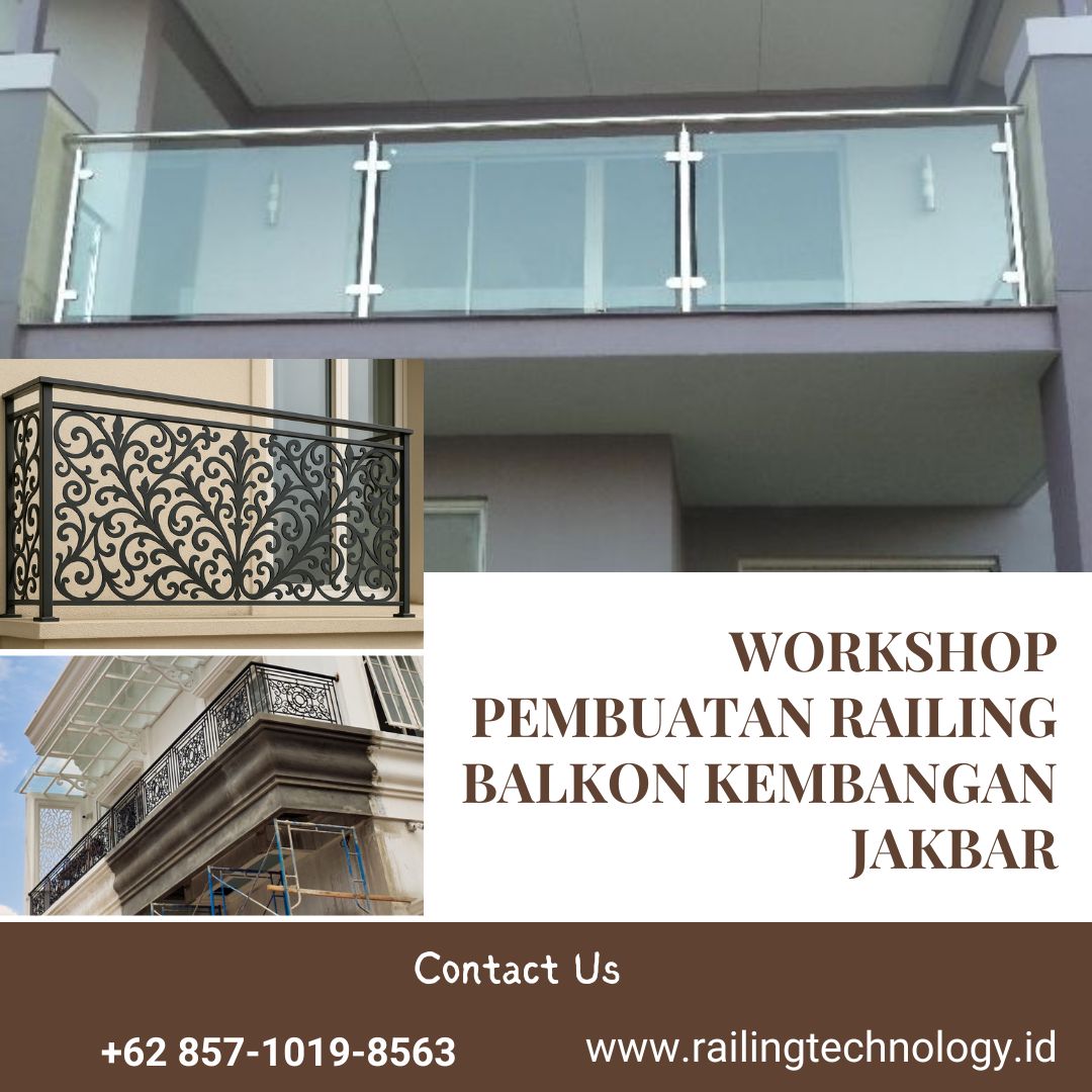 Workshop Pembuatan Railing Balkon Kembangan JakBar