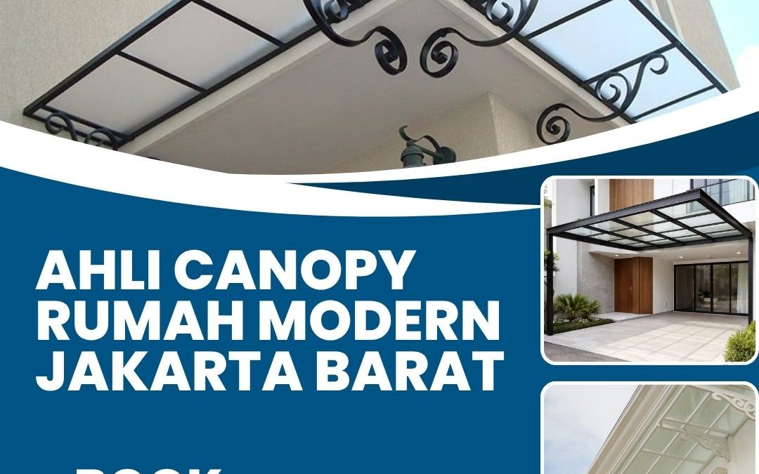 Ahli Canopy Rumah Modern Kedoya JakBar