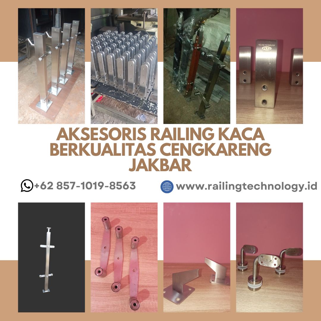 Aksesoris Railing Kaca Berkualitas Cengkareng JakBar