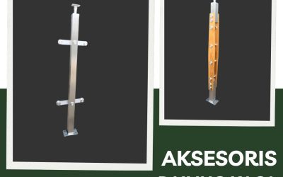Aksesoris Railing Kaca Terbaik Jakarta Barat