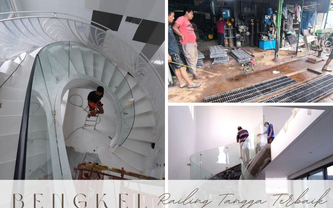 Bengkel Railing Tangga Terbaik Jakarta Barat