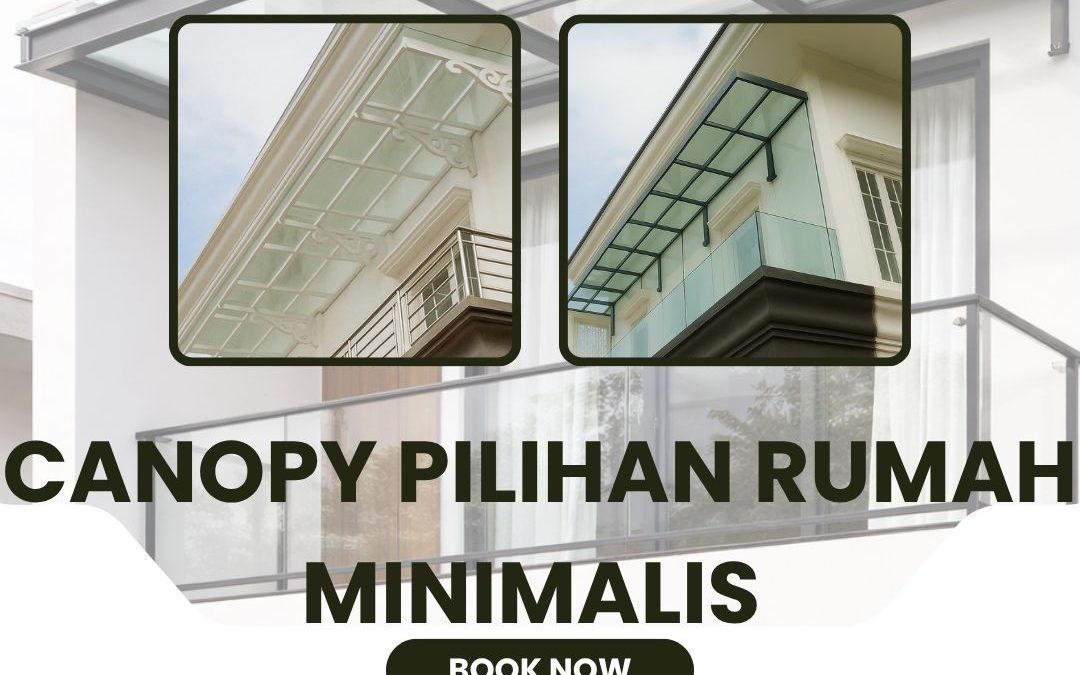 Canopy Pilihan Rumah Minimalis Jelambar JakBar