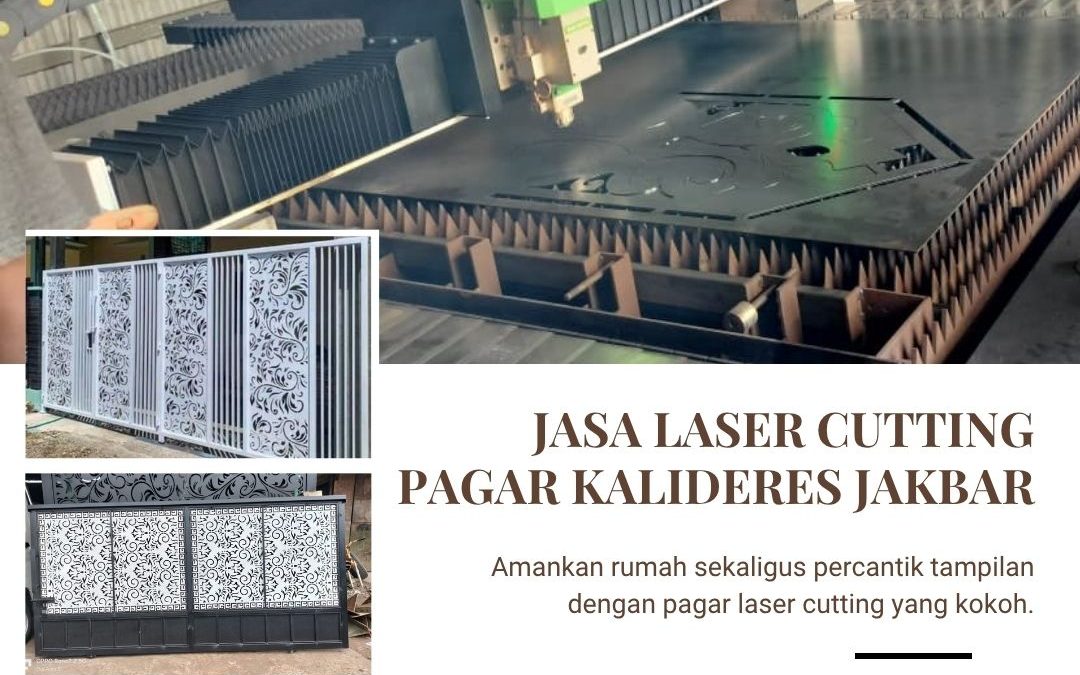 Jasa Laser Cutting Pagar Kalideres JakBar