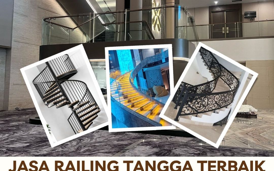 Jasa Railing Tangga Terbaik Kalideres JakBar
