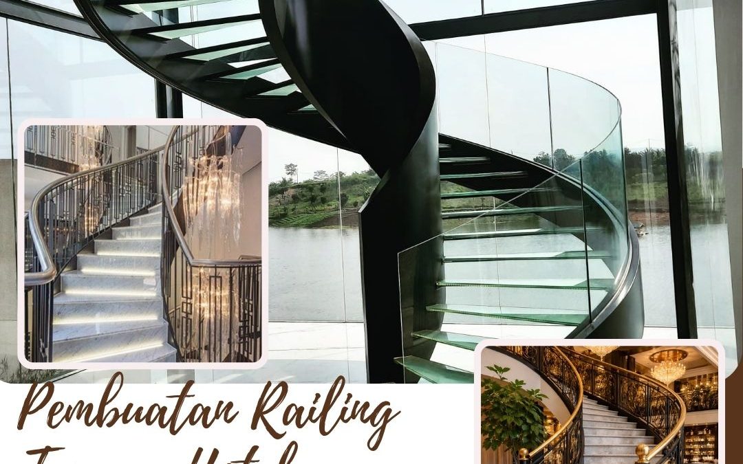 Pembuatan Railing Tangga Hotel Kembangan JakBar