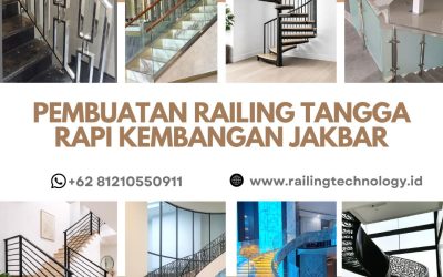 Pembuatan Railing Tangga Rapi Kembangan JakBar