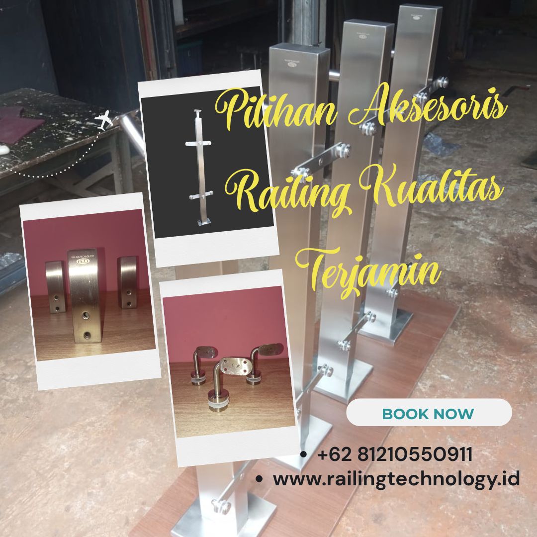 Pilihan Aksesoris Railing Kualitas Terjamin JakBar