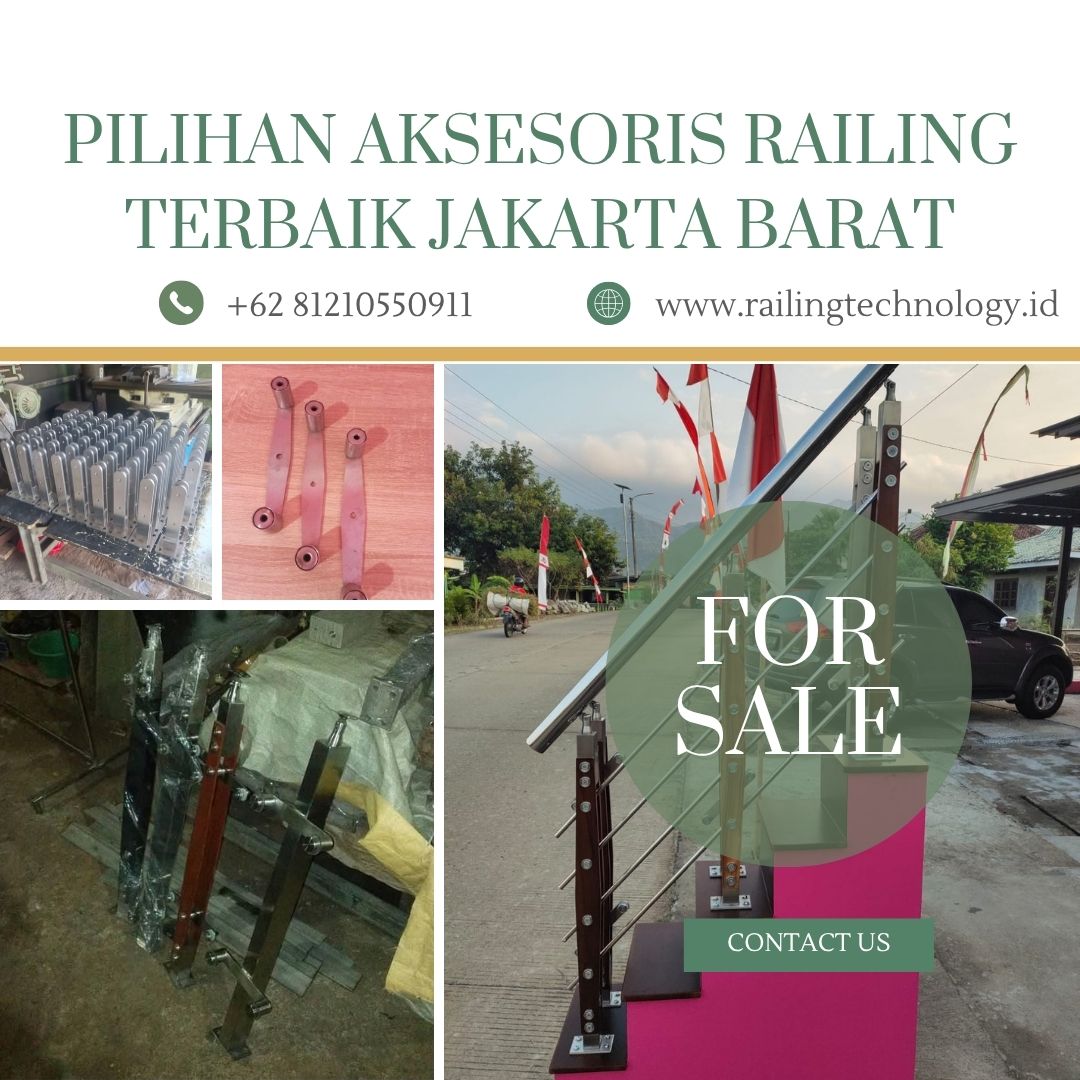 Pilihan Aksesoris Railing Terbaik Jakarta Barat