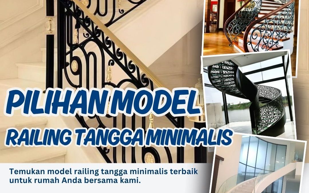 Pilihan Model Railing Tangga Minimalis JakBar