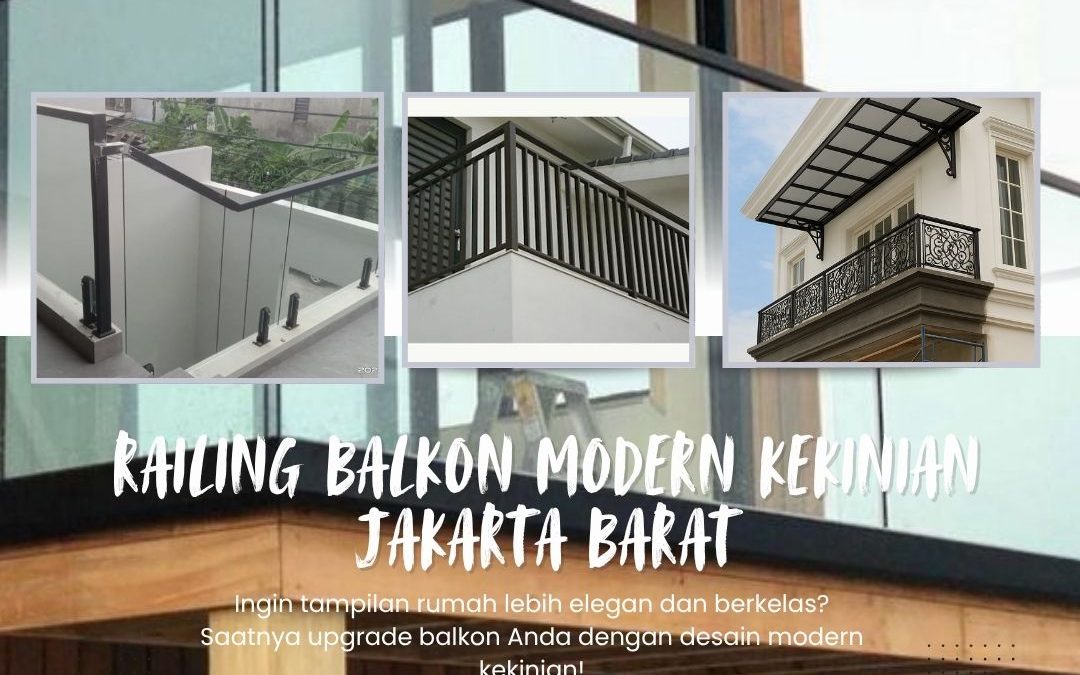 Railing Balkon Modern Kekinian Meruya JakBar