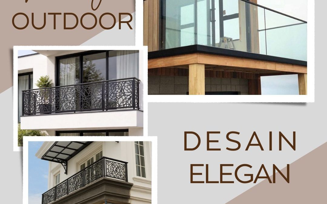 Railing Outdoor Desain Elegan Kalideres JakBar