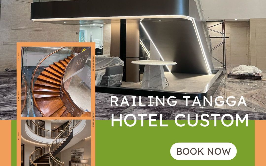 Railing Tangga Hotel Custom Kedoya JakBar