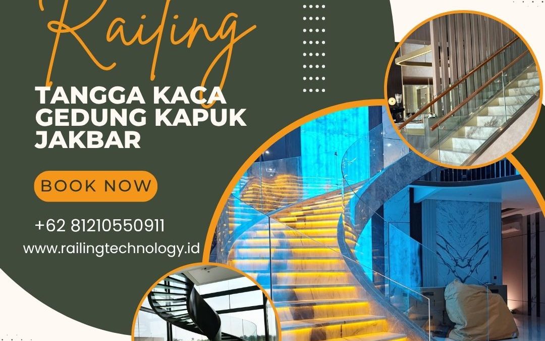 Railing Tangga Kaca Gedung Kapuk JakBar