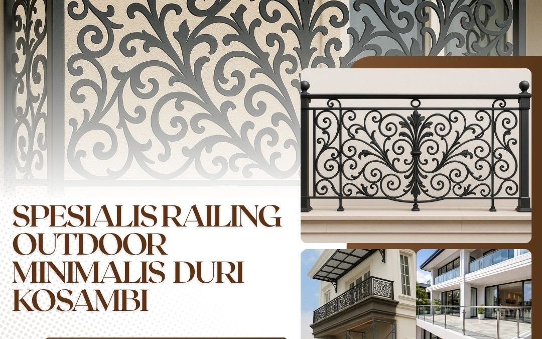 Spesialis Railin Outdoor Minimalis Duri Kosambi